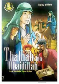 Image of THALHAH BIN UBAIDILLAH SANG SYUHADA YANG HIDUP