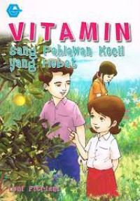 Image of VITAMIN Sang Pahlawan kecil Yang Hebat