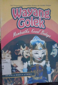 Image of WAYANG GOLEK MEMBUATKU KENAL BUDAYA