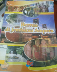 Image of Bersua Di Jembatan Ampera