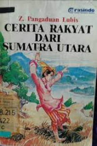 Image of cerita Rakyat Dari Sumatra Utara