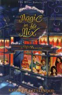 Image of he Bliss Bakery #5 MAGIC IN THE MIX
