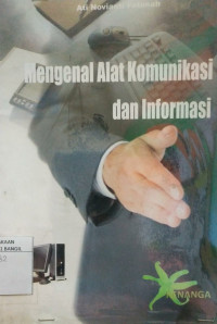 Image of MENGENAL ALAT KOMUNIKASI DAN INFORMASI