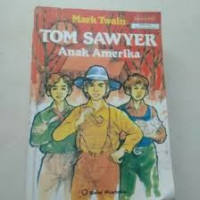 Image of TOM SAWYER Anak Amerika