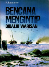 Image of Bencana Mengintip Dibalik Warisan
